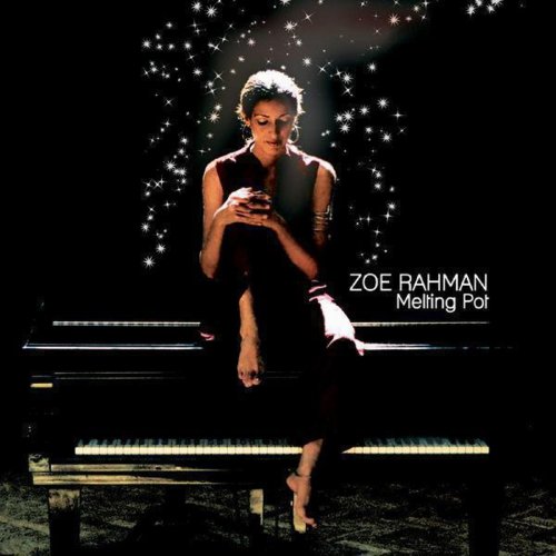 Zoe Rahman - Melting Pot (2005)