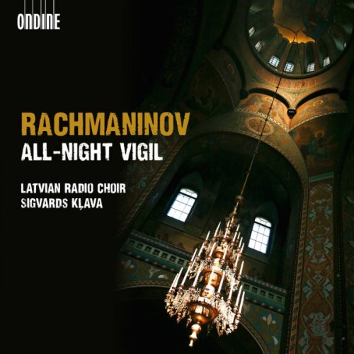 Latvian Radio Choir & Sigvards Klava - Rachmaninov: All-night Vigil, Vespers (2013) [Hi-Res]