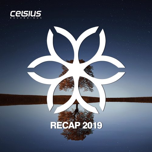 VA - Celsius Recap 2019 (2019) [Hi-Res]