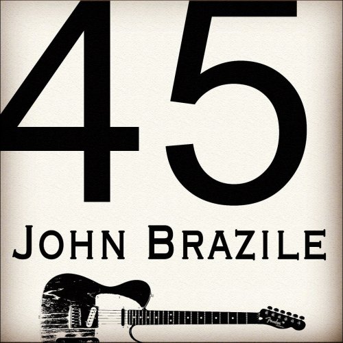 John Brazile - 45 (2020)