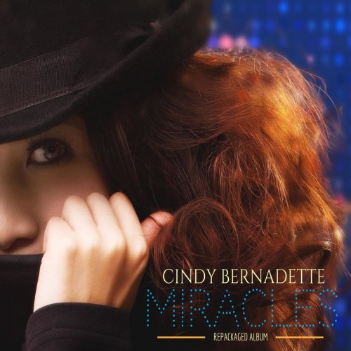 Cindy Bernadette - Miracles (2016)