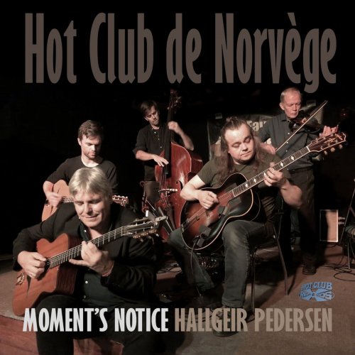 Hot Club de Norvège - Moment's Notice (2020)
