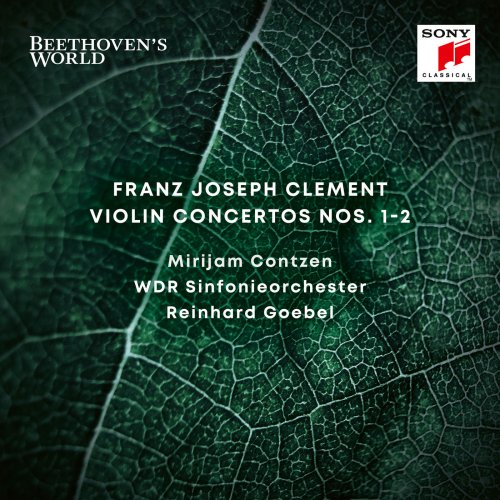 Reinhard Goebel - Beethoven's World - Clement: Violin Concertos Nos. 1 & 2 (2020) [Hi-Res]