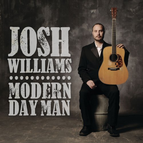 Josh Williams - Modern Day Man (2016) [Hi-Res]