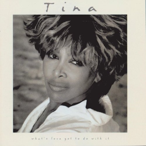 Tina Turner - What's Love Got to Do with It? (1993)