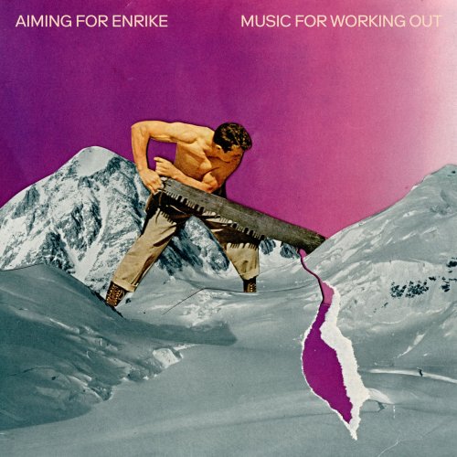 Aiming for Enrike - Music for Working Out (2020) [Hi-Res]