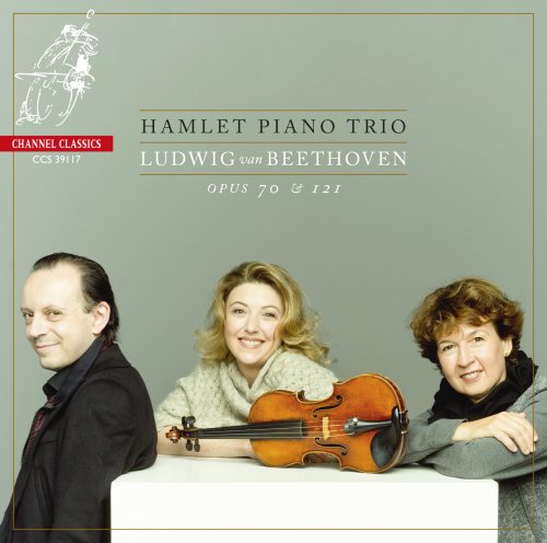Hamlet Piano Trio - Beethoven: Opus 70 & 121 (2017) [DSD64]