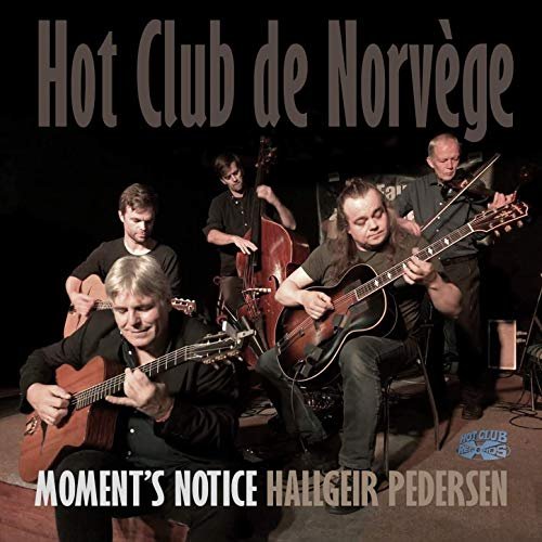 Hot Club de Norvège - Moment's Notice (2020) Hi Res