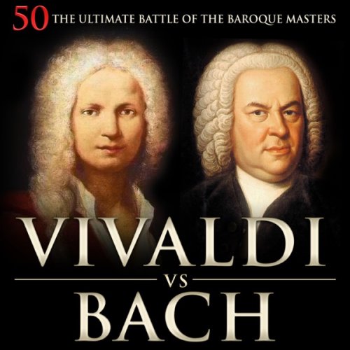 Various Artists, Ultimate Battle of the Baroque Masters - Vivaldi vs Bach: 50 the Ultimate Battle of the Baroque Masters (2020) [Hi-Res]