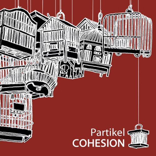 Partikel - Cohesion (2011)