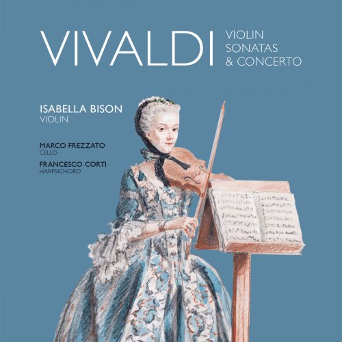 Isabella Bison - Vivaldi: Violin Sonatas & Concerto (2020) [Hi-Res]