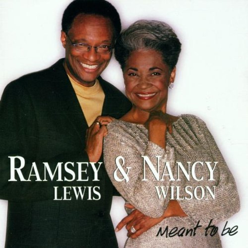 Ramsey Lewis & Nancy Wilson - Meant To Be (2002) CD Rip