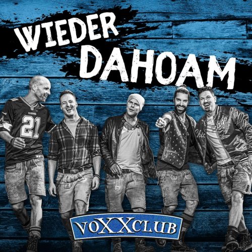 voXXclub - Wieder Dahoam (2020)