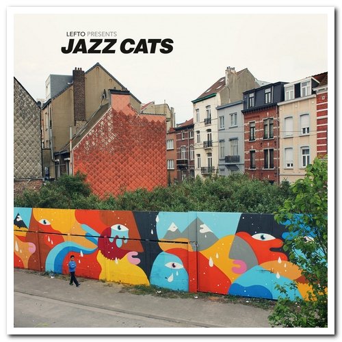 VA - Lefto Presents Jazz Cats (2018) [CD Rip]