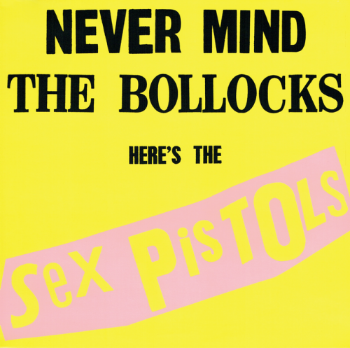 Sex Pistols - Never Mind The Bollocks, Here's The Sex Pistols (2014) LP
