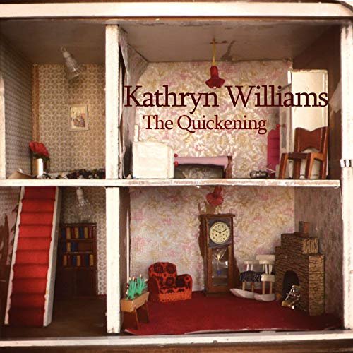 Kathryn Williams - The Quickening (Remastered) (2009/2020)