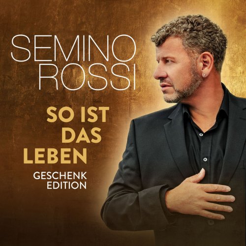 Semino Rossi - So ist das Leben (Geschenk-Edition) (2020) [Hi-Res]