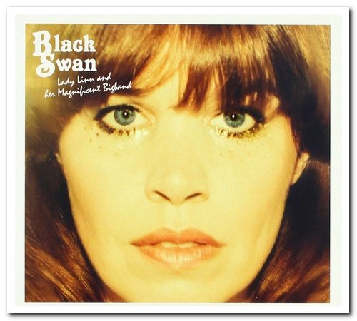 Lady Linn & Her Magnificent Bigband - Black Swan (2018) [CD Rip]