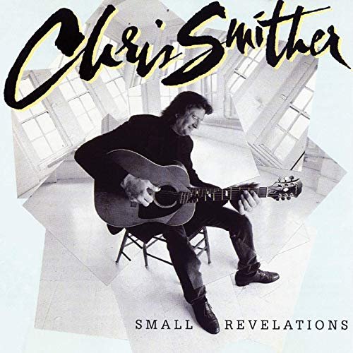 Chris Smither - Small Revelations (1997/2020)