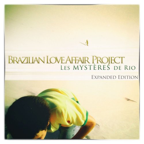 Brazilian Love affair Project - Les Mysteres de Rio (2020)