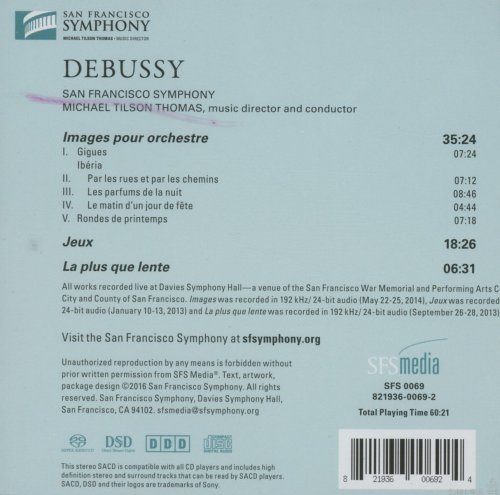 San Francisco Symphony, Michael Tilson Thomas & Claude Debussy - Debussy: Images - Jeux - La plus que lente (2016) [Hi-Res]