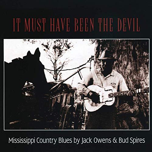 Jack Owens & Bud Spires - It Must Have Been The Devil (1971/2020)