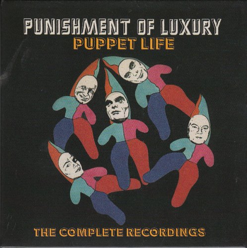 Punishment of Luxury - Puppet Life (The Complete Recordings) (2019)