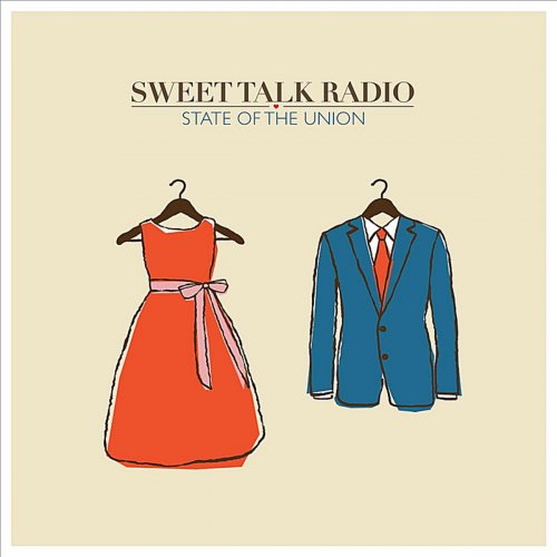 Sweet Talk Radio - State of the Union (2012)