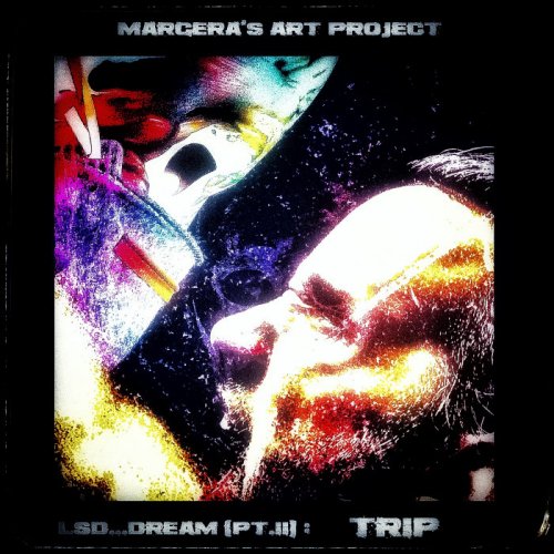 Margera's Art Project - LSD...DREAM, Pt. II (2020)