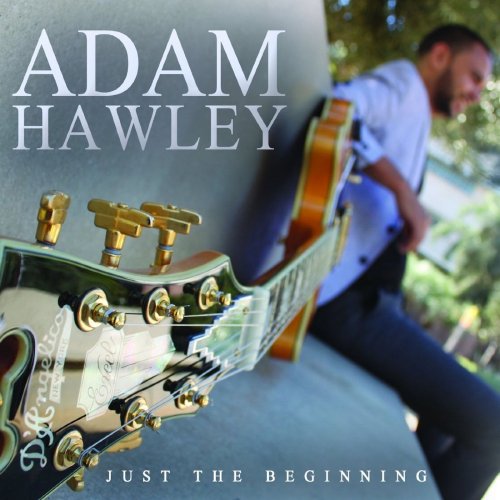 Adam Hawley - Just The Beginning (2016)
