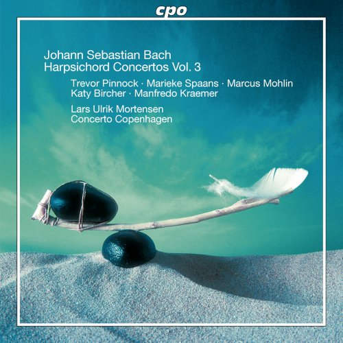 Lars Ulrik Mortensen - J.S. Bach: Harpsichord Concertos, Vol. 3 (2016)