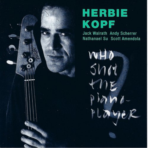 Herbie Kopf - Who Shot the Piano Player (2020)