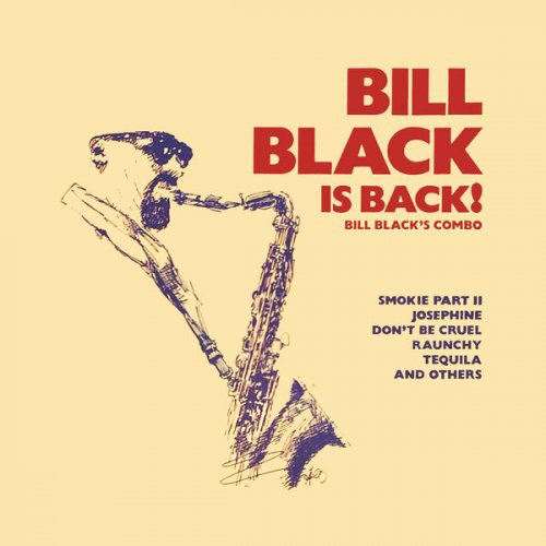 Bill Black's Combo - Bill Black is Back! (2019) [Hi-Res]