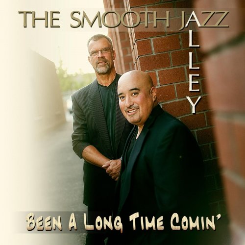 The Smooth Jazz Alley - Been a Long Time Comin' (2016)