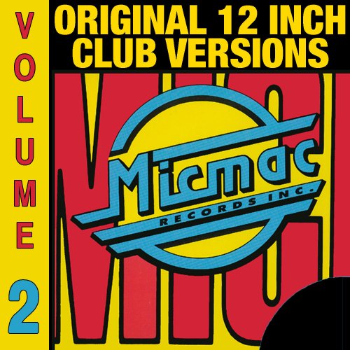 Micmac Original 12 Inch Club Versions volume 2 (2011)