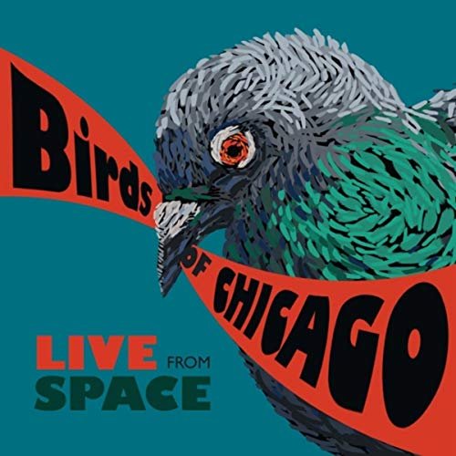 Birds Of Chicago - Live From Space (2014) FLAC