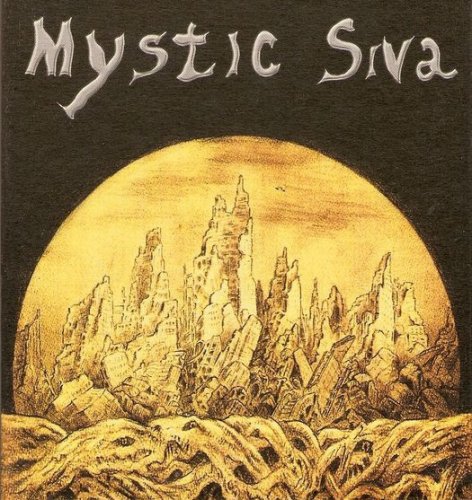 Mystic Siva - Under The Influence (Reissue) (1969-70/2003)
