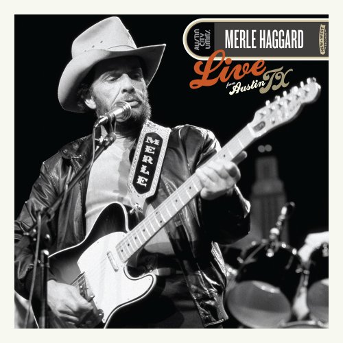 Merle Haggard - Live From Austin, TX (2017) [Hi-Res]