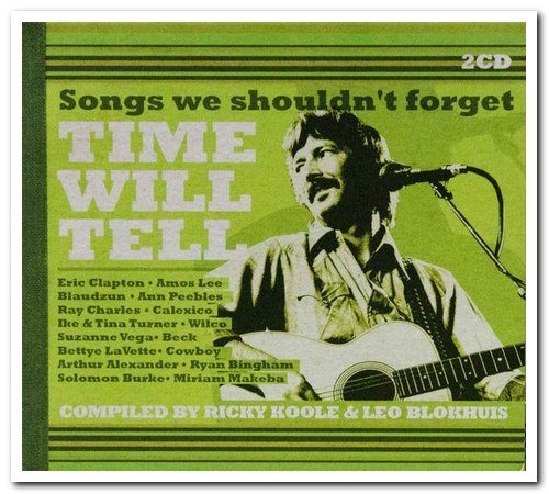 VA - Time Will Tell - Songs We Shouldn't Forget [2CD Set] (2013)