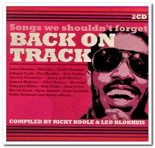 VA - Back On Track - Songs We Shouldn't Forget [2CD Set] (2011)