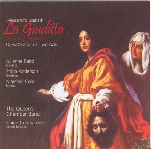 The Queen’s Chamber Band - Scarlatti: La Giuditta (2007)