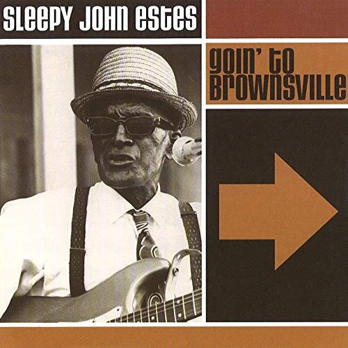 Sleepy John Estes - Goin' To Brownsville (1998/2020)
