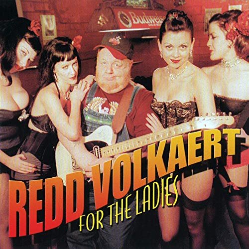 Redd Volkaert - For The Ladies (2004/2020)