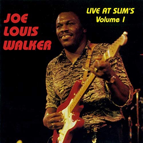 Joe Louis Walker - Live At Slim's: Vol. 1 (Live At Slim's / San Francisco, CA / 1990) (1990/2020)