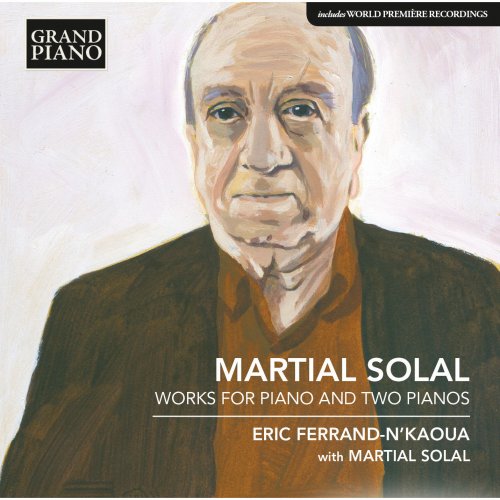 Eric Ferrand-N'Kaoua - Martial Solal: Works for Piano & 2 Pianos (2015) [Hi-Res]