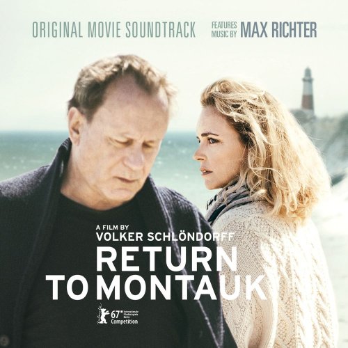 Max Richter - Return to Montauk (Original Motion Picture Soundtrack) (2017)
