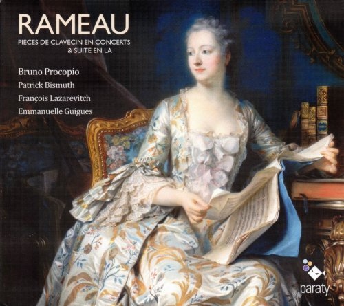 Bruno Procopio, Patrick Bismuth, François Lazarevitch, Emmanuelle Guigues - Rameau: Pieces de Clavecin en Concerts, Suite en la (2013)