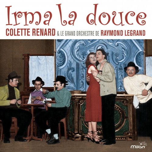 Colette Renard - Irma la Douce (Comédie musicale) (2016) [Hi-Res]