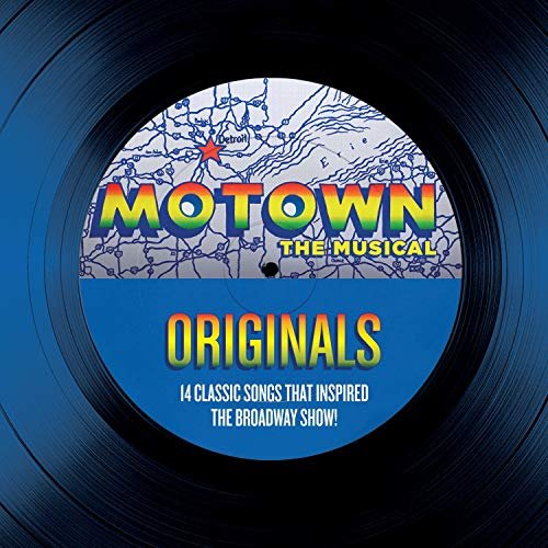 Various artists - Motown The Musical Originals - 14 Classic Songs That Inspired The Broadway Show! (2018) [Hi-Res]