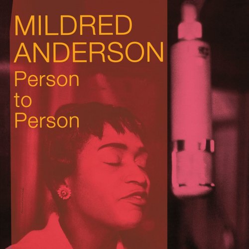 Mildred Anderson - Person to Person (Bonus Track Version) (2017)